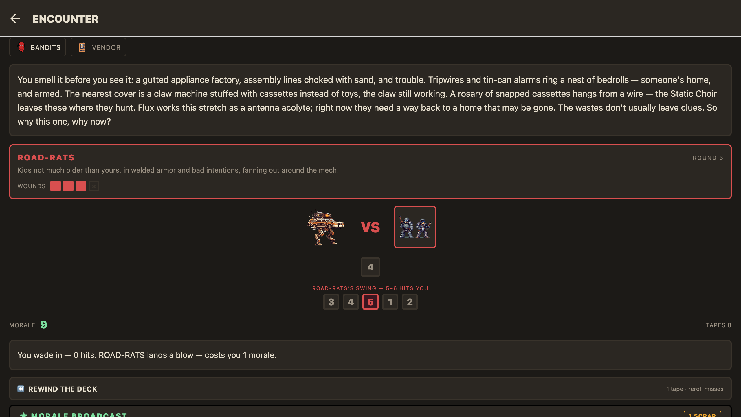 The enemy's swing in Mechs Tape combat — it rolled a hit, and it costs you a point of morale.